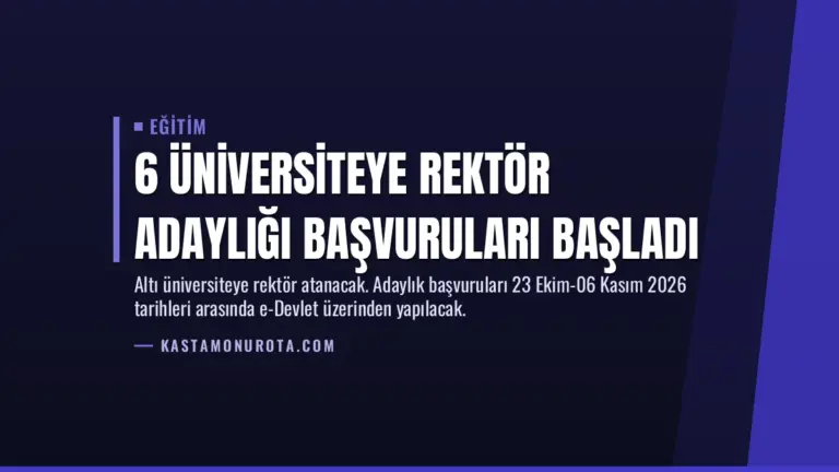 6 Üniversiteye Rektör Adaylığı Başvuruları Başladı
