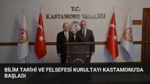 Bilim Tarihi ve Felsefesi Kurultayı Kastamonu’da Başladı