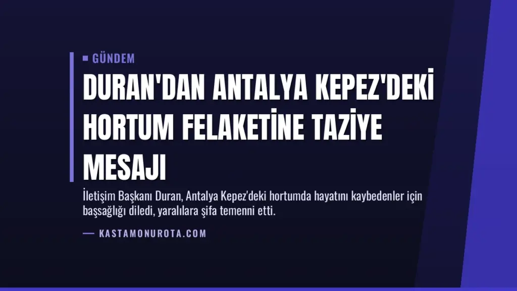 Duran'dan Antalya Kepez'deki hortum felaketine taziye mesajı