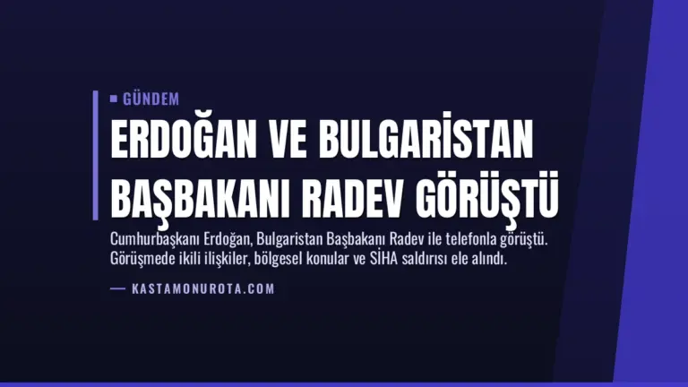 Erdoğan ve Bulgaristan Başbakanı Radev Görüştü