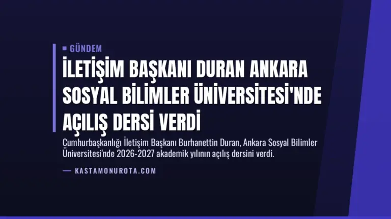 İletişim Başkanı Duran Ankara Sosyal Bilimler Üniversitesi’nde Açılış Dersi Verdi