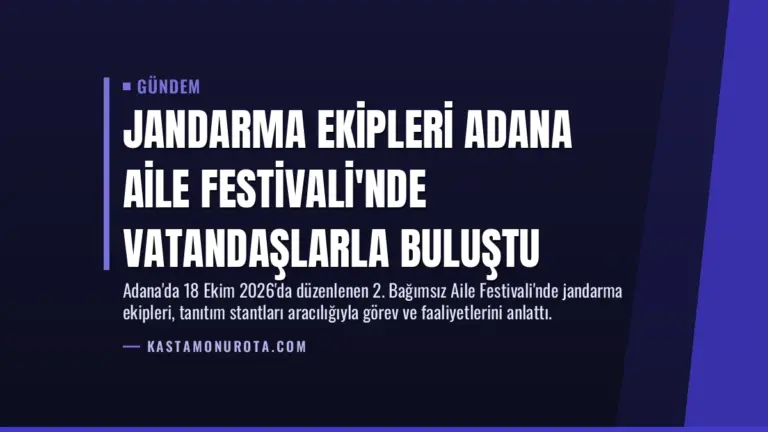 Jandarma Ekipleri Adana Aile Festivali’nde Vatandaşlarla Buluştu