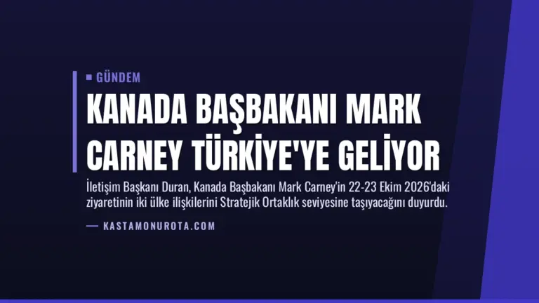 Kanada Başbakanı Mark Carney Türkiye’ye Geliyor