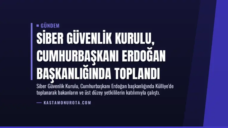 Siber Güvenlik Kurulu, Cumhurbaşkanı Erdoğan başkanlığında toplandı