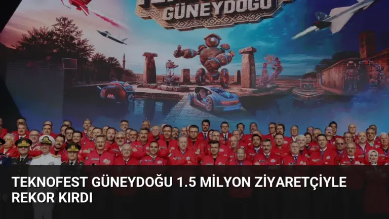TEKNOFEST Güneydoğu 1.5 Milyon Ziyaretçiyle Rekor Kırdı