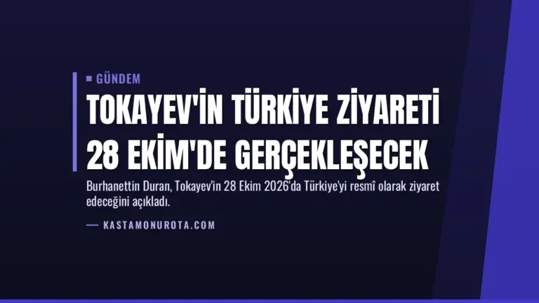 Tokayev'in Türkiye ziyareti 28 Ekim'de gerçekleşecek