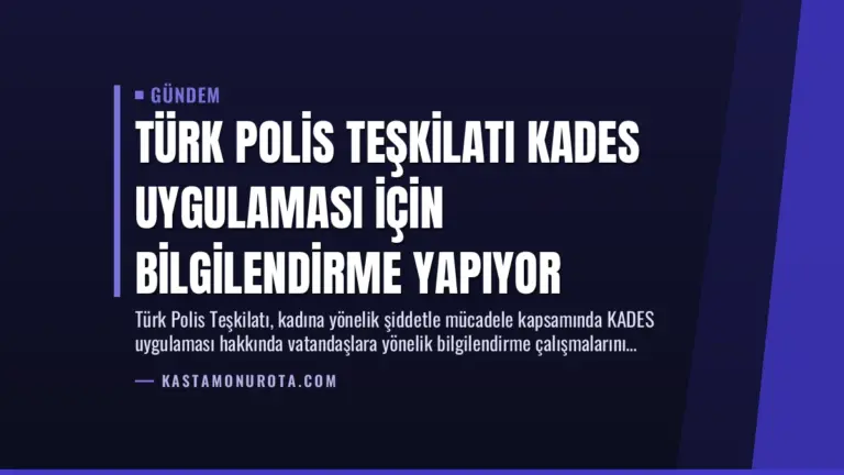 Türk Polis Teşkilatı KADES Uygulaması İçin Bilgilendirme Yapıyor