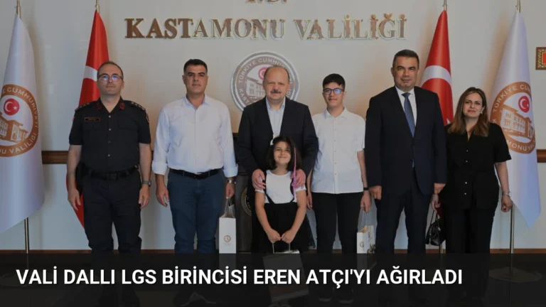 Vali Dallı LGS Birincisi Eren Atçı’yı Ağırladı